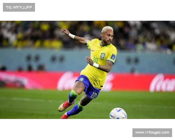 以内马尔为中心打造巴西足球新篇章,聚焦未来世界杯的挑战与机遇 以内马尔为中心打造巴西足球新篇章,聚焦未来世界杯的挑战与机遇